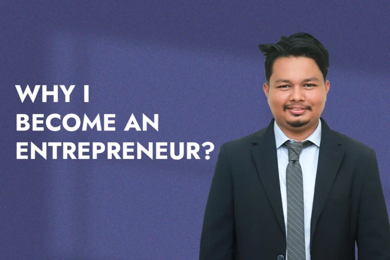 Why I Become an Entrepreneur